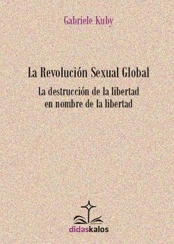 LA REVOLUCIN SEXUAL GLOBAL