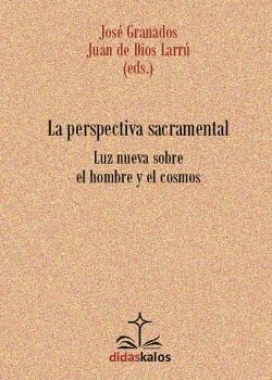 LA PERSPECTIVA SACRAMENTAL