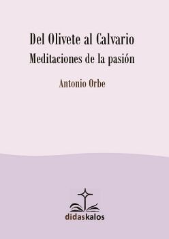 DEL OLIVETE AL CALVARIO