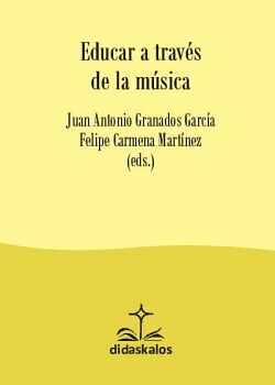 EDUCAR A TRAV�S DE LA M�SICA