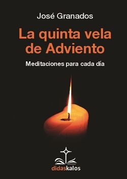 LA QUINTA VELA DE ADVIENTO