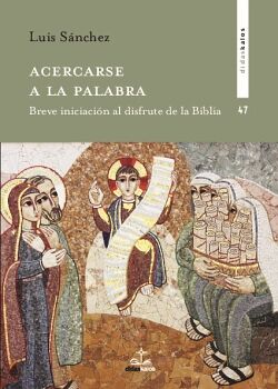 ACERCARSE A LA PALABRA