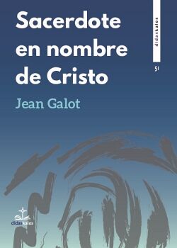 SACERDOTE EN NOMBRE DE CRISTO