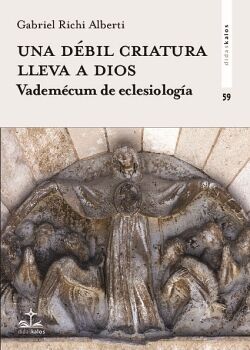 UNA D�BIL CRIATURA LLEVA A DIOS