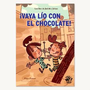 VAYA LO CON EL CHOCOLATE! -LOS LOS DE JUDITH Y JOHAN-