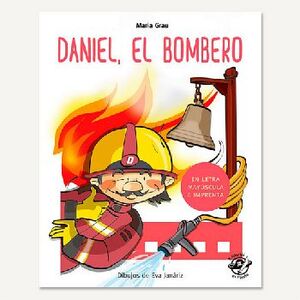 DANIEL, EL BOMBERO