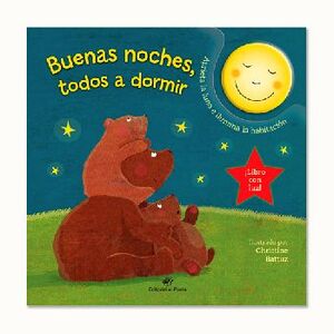 BUENAS NOCHES, TODOS A DORMIR -LIBRO CON LUZ-