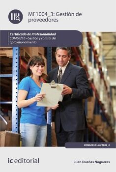 GESTI�N DE PROVEEDORES. COML0210 - GESTI�N Y CONTROL DEL APROVISIONAMIENTO