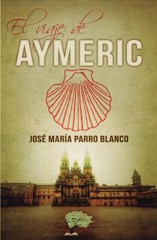 EL VIAJE DE AYMERIC