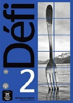 DEFI 2 A2 CAHIER D'EXERCISES + MP3 DESCARGABLE