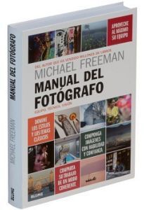 MANUAL DEL FOTOGRAFO -EQUIPO, TECNICA, VISION-