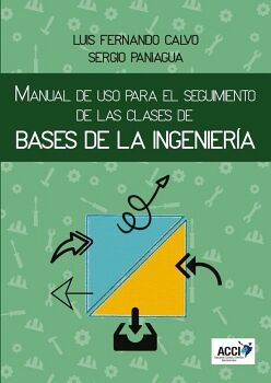 MANUAL DE USO PARA EL SEGUIMIENTO DE LAS CLASES DE BASES DE LA INGENIERA