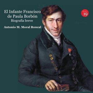 EL INFANTE FRANCISCO DE PAULA BORBN,