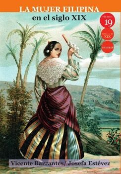 LA MUJER FILIPINA EN EL SIGLO XIX