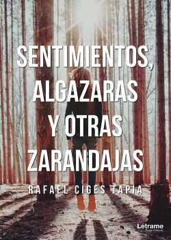 SENTIMIENTOS, ALGAZARAS Y OTRAS ZARANDAJAS