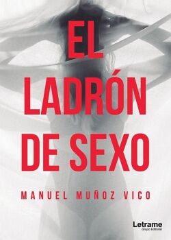 EL LADRN DE SEXO