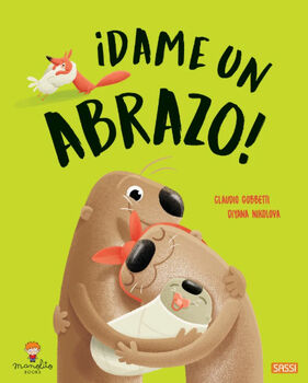 �DAME UN ABRAZO! (EMPASTADO)