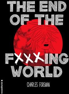 THE END OF THE FXXXING WORLD