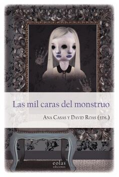 LAS MIL CARAS DEL MONSTRUO
