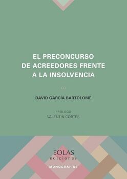 EL PRECONCURSO DE ACREEDORES FRENTE A LA INSOLVENCIA