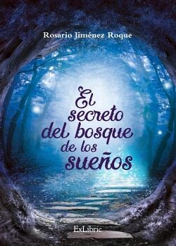 EL SECRETO DEL BOSQUE DE LOS SUE�OS