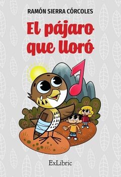 EL P�JARO QUE LLOR�