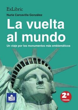LA VUELTA AL MUNDO. UN VIAJE POR LOS MONUMENTOS M�S EMBLEM�TICOS
