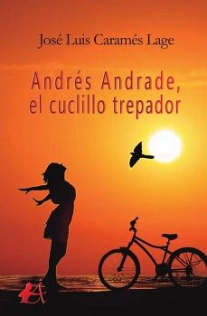 ANDR�S ANDRADE, EL CUCLILLO TREPADOR