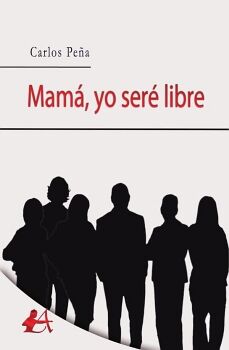 MAM, YO SER LIBRE