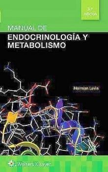 MANUAL DE ENDOCRINOLOGA Y METABOLISMO 5ED.