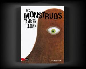 MONSTRUOS TAMBIEN LLORAN, LOS (EMPASTADO)
