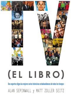 TV (EL LIBRO) -DOS EXPERTOS ELIGEN LAS MEJORES SERIES TELEVISIVAS