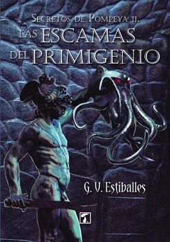 ESCAMAS DEL PRIMIGENIO, LAS
