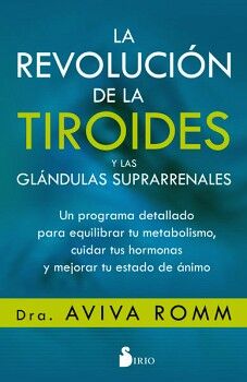 LA REVOLUCIN DE LA TIROIDES Y DE LAS GLNDULAS SUPRARRENALES