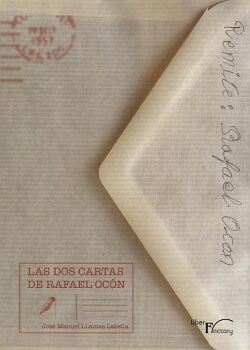 LAS DOS CARTAS DE RAFAEL OC�N