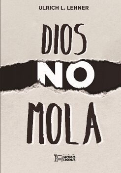 DIOS NO MOLA