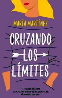 Cruzando los límites (Spanish Edition)