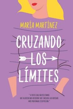 CRUZANDO LOS LIMITES, LIBRO 1