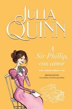 A SIR PHILLIP, CON AMOR (BRIDGERTON 5) (MEX)