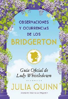 OBSERVACIONES Y OCURRENCIAS DE LOS BRIDGERTON -GUA OFICIAL-