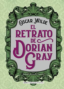 RETRATO DE DORIAN GRAY, EL (EMPASTADO/ED. ILUSTRADA)