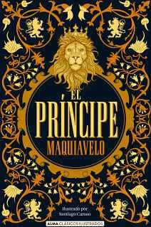 PRINCIPE, EL (CLASICOS ILUSTRADOS/EMPASTADO)