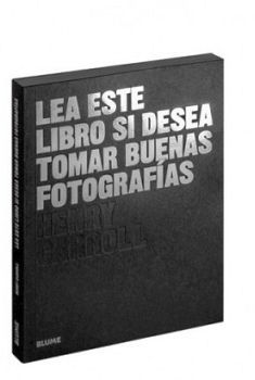 LEA ESTE LIBRO SI DESEA TOMAR BUENAS FOTOGRAFIAS