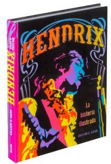 HENDRIX -LA HISTORIA ILUSTRADA-           (EMPASTADO)