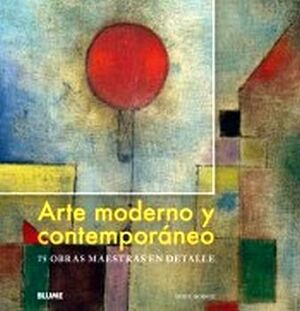 ARTE MODERNO Y CONTEMPORANEO -75 OBRAS MAESTRAS EN DETALLE- (EMP)