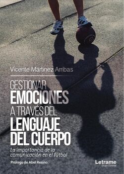 GESTIONAR EMOCIONES A TRAV�S DEL LENGUAJE DEL CUERPO