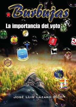 BURBUJAS. LA IMPORTANCIA DEL VOTO