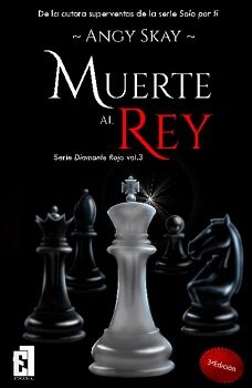 MUERTE AL REY (SERIE DIAMANTE ROJO VOL.3)