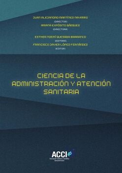 CIENCIA DE LA ADMINISTRACI�N Y ATENCI�N SANITARIA