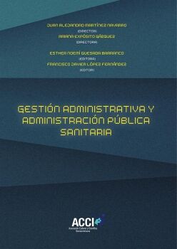 GESTI�N ADMINISTRATIVA Y ADMINISTRACI�N P�BLICA SANITARIA